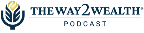 The Way2Wealth® Podcast