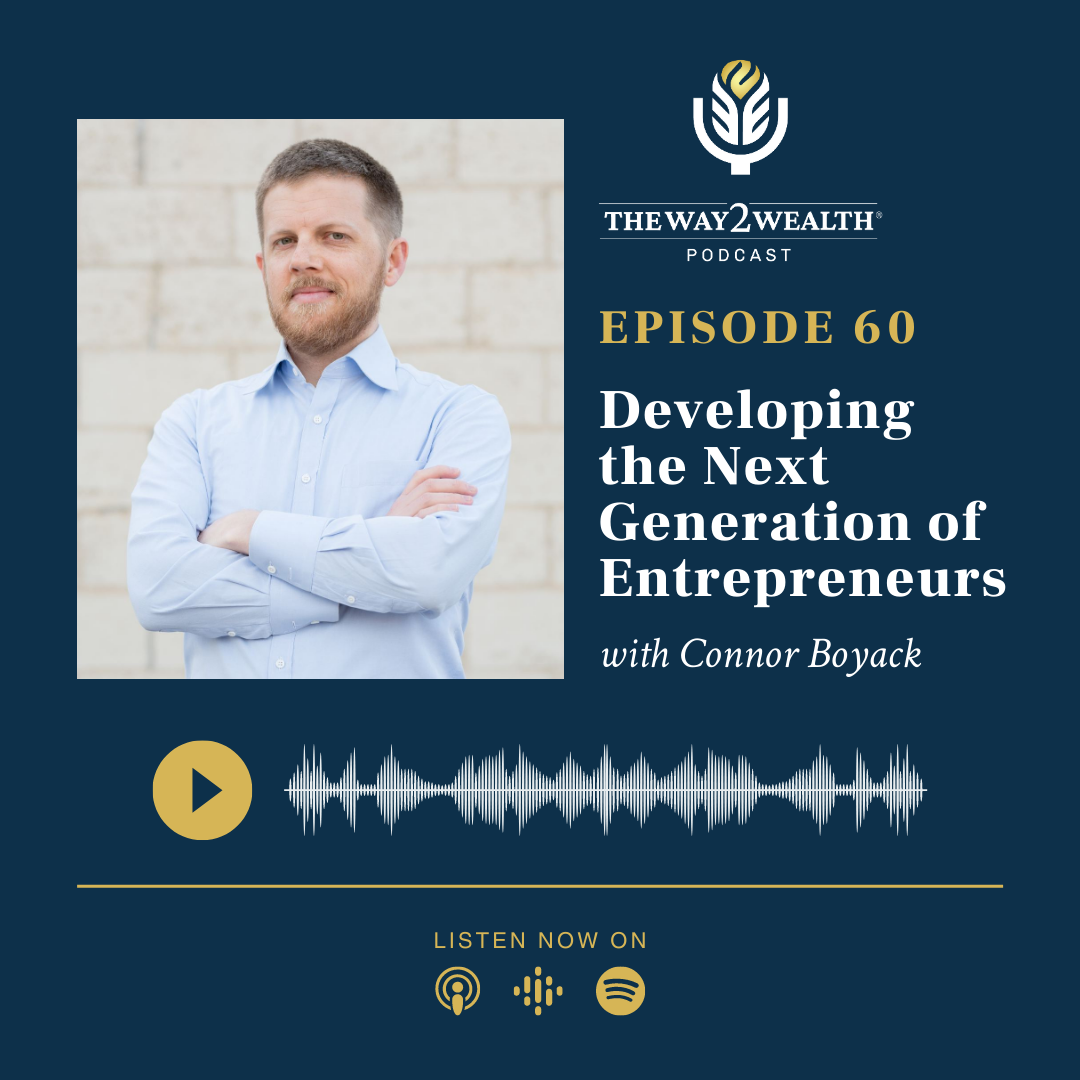 Ep 60: Developing the Next Generation of Entrepreneurs with Connor Boyack