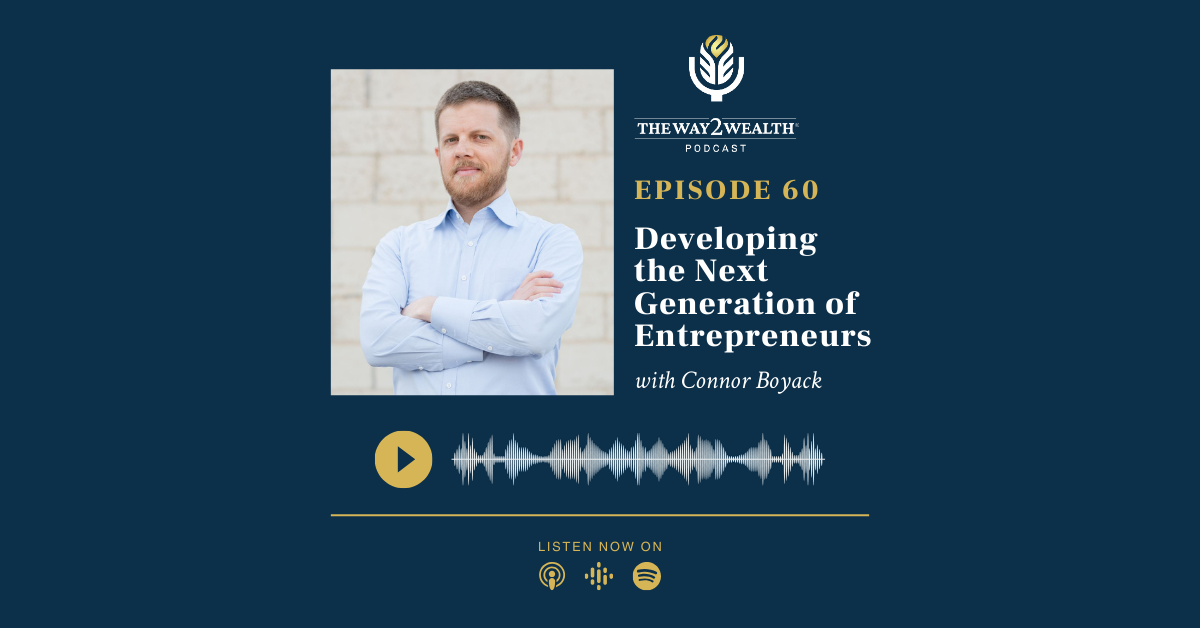 Ep 60: Developing the Next Generation of Entrepreneurs with Connor Boyack